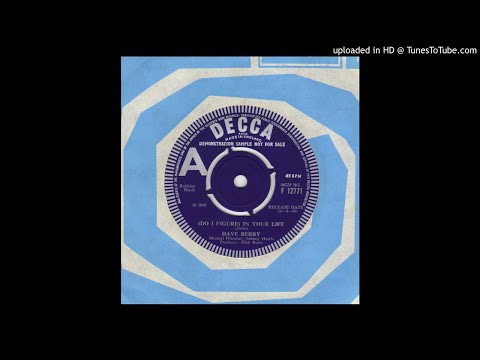 Dave Berry - (Do I Figure) In Your Life