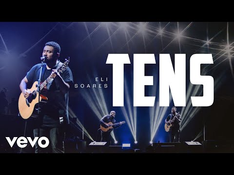 Eli Soares - Tens