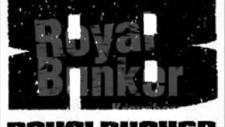Royal Bunker Mixtape b seite
