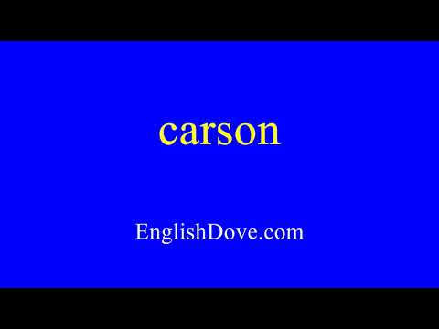 How to pronounce carson in American English
