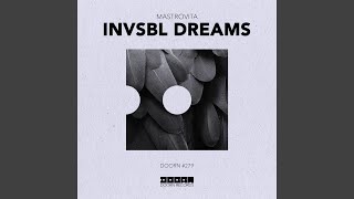 Invsbl Dreams (Extended Mix)