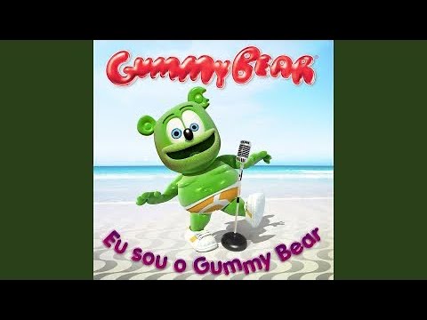 Eu Sou O Gummy Bear