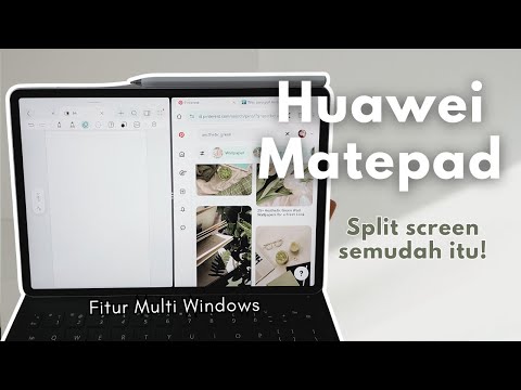 Cara Split Screen/Multi Windows - Huawei Matepad 11,5s" - Cara membagi layar