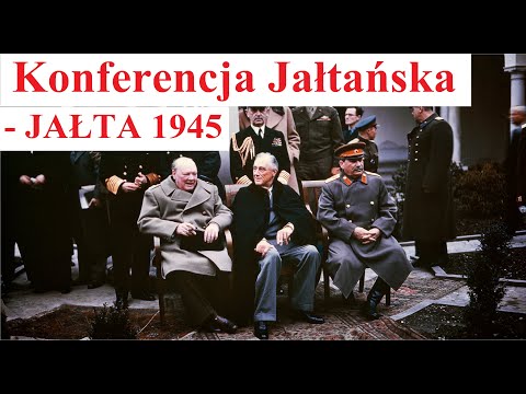Konferencje Wielkiej Trójki - Teheran, Jałta i Poczdam