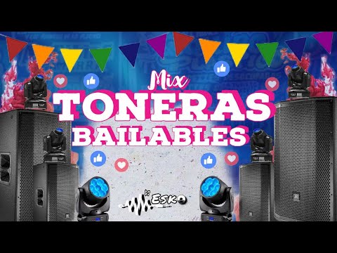 MIX TONERAS BAILABLES - 2023 - ( CUMBIA, SALSA , MERENGUE , GUARACHA ,CHELERAS) - DJ ESKO