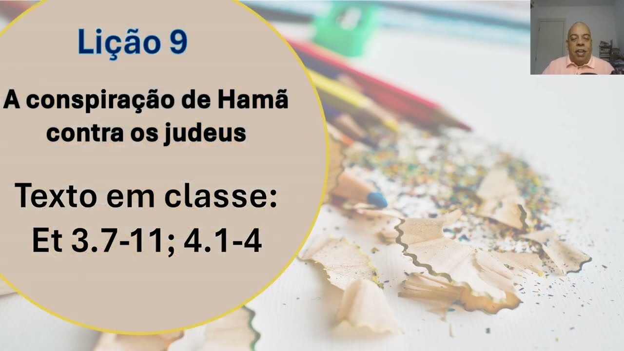 Lição 9   A conspiração de Hamã contra os judeus