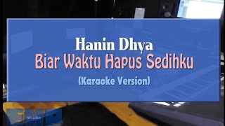 Download lagu Hanin Dhiya - Biar Waktu Hapus Sedihku (KARAOKE TANPA VOCAL) mp3 Download lagu Hanin Dhiya - Biar Waktu Hapus Sedihku (KARAOKE TANPA VOCAL) mp3