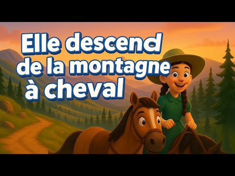 Elle Descend de la Montagne à Cheval 🎶 | Comptine animée pour enfants 🐴⛰️