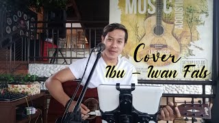 Download lagu Ibu - Iwan Fals (Cover by Gilang Pangestu) mp3