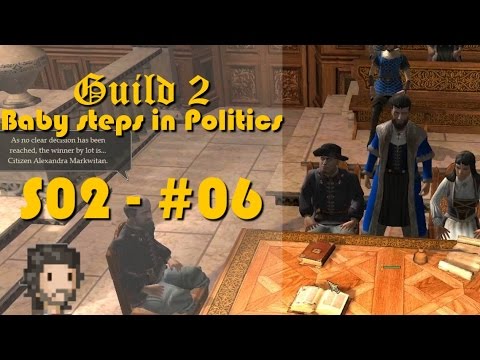 Guild 2 Renaissance S2 E06 - Baby steps in Politics
