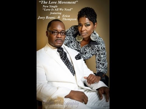 The Love Movement Intro feat Joey Beanz & Erica Thompson