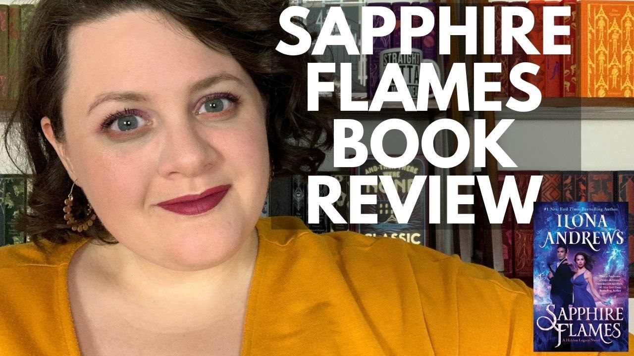 SAPPHIRE FLAMES by Ilona Andrews | Book Review (+DIAMOND FIRE)