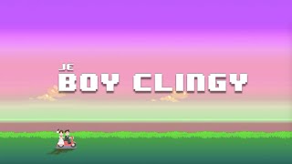 Boy Clingy Music Video