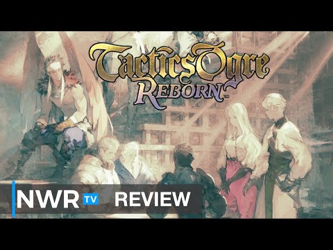 Tactics Ogre: Reborn (Switch) Review - Is 2022 the Best Year for Tactics Fans?