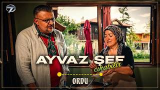 Dikkat Ayvaz Şef Çıkabilir | Ordu - 25 Ekim 2026