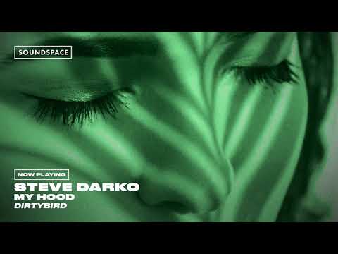 Steve Darko - My Hood