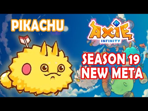 AXI INFINITY SEASON 19 | JOBOLS GAMING | TOP MMR | NEW AXIE META PIKACHU