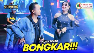 Download lagu AURA SEKAR - BONGKAR - SIMPATIK MUSIC - DIANA RIA SEMARANG mp3