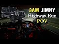 POV 3AM Night Drive In The Modified Jimny Jimny POV Drive Stage2 Code6 Jimny Pov Asmr Jimny