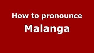 How to pronounce Malanga