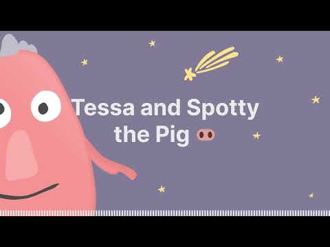 Tessa and Spotty the Pig 🐽 - Sleep Tight Stories - Bedtime Stories for Kids