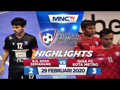 BJL 2000 SEMARANG VS GIGA FC KOTA METRO (FT 2-3) - Highlights Liga Futsal Profesional 2020