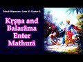 SB 10.41 Krishna and Balarama Enter Mathura | Srimad Bhagavatam | Canto 10 | Chapter 41