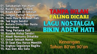 Download lagu TANPA IKLAN || KUMPULAN LAGU LAWAS 80AN 90AN TERPOPULER mp3