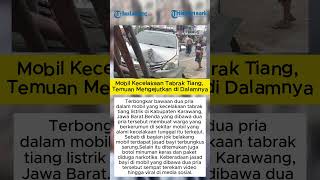 Download lagu Mobil Kecelakaan Tabrak Tiang, Temuan Mengejutkan di Dalamnya mp3
