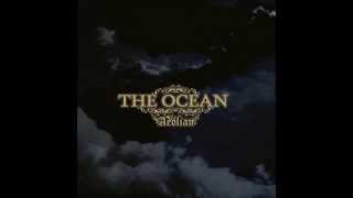 The Ocean - The City In The Sea
