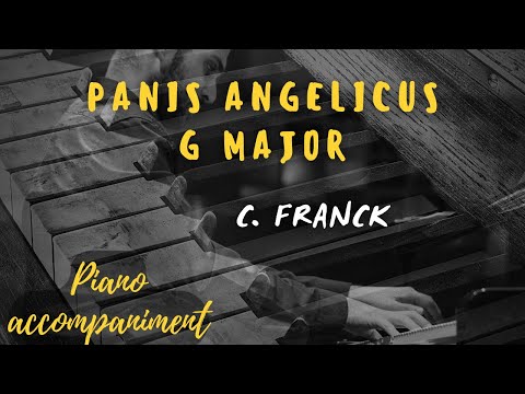 Panis Angelicus G major KARAOKE Piano accompaniment Franck