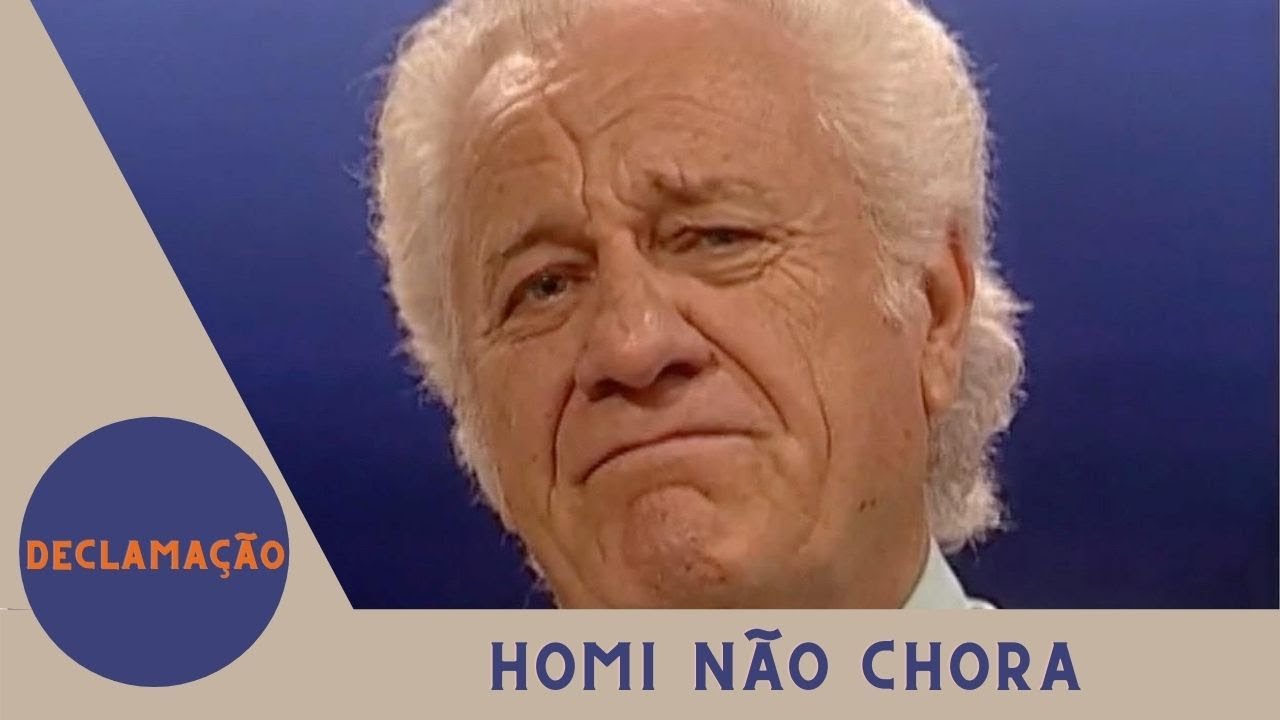 Homi não chora