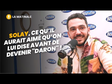 [La Matinale] Solay, ce qu’il aurait aimé qu’on lui dise avant de devenir "daron" !