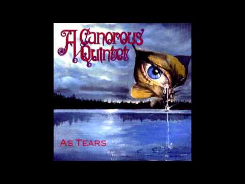 A Canorous Quintet - As Tears [RARE FULL ALBUM]