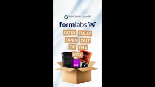 Formlabs Goes Fully Open out of the Box