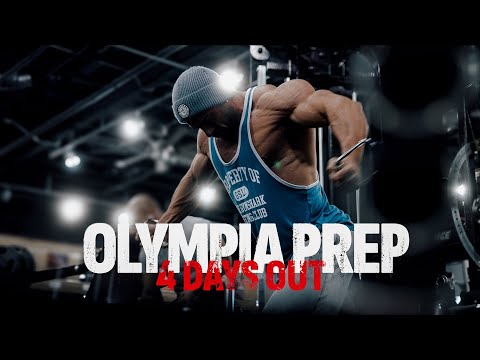 OLYMPIA PREP - 4 DAYS OUT