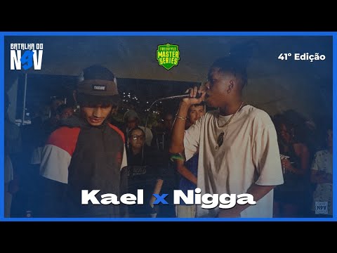 Kael X Nigga | SEMI-FINAL | BATALHA DO N9V - 41ª Edição