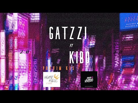 GATZZI ft KIBO - PRAVIM KES