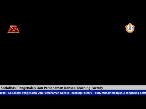 Sosialisasi Pengenalan Dan Pemahaman Konsep Teaching Factory