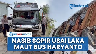 Nasib Sopir Bus Haryanto usai Kecelakaan di Tol Batang, Tewaskan 3 Orang Termasuk Ibu-Anak