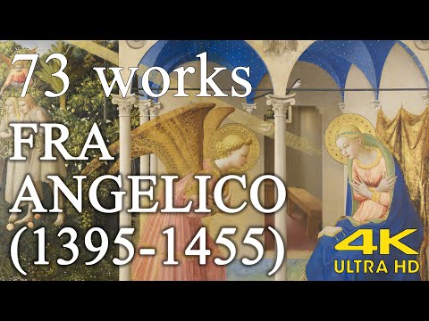 Fra Angelico : One of the greatest 15th-century painters | painting collection (73 works) | 4K UHD