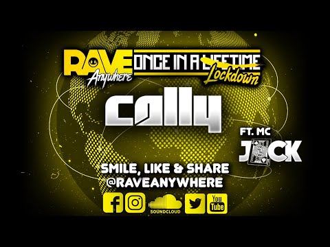 Cally LIVE on Rave Anywhere Once In A Lockdown