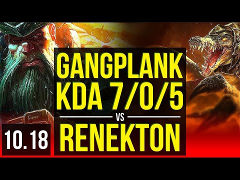 GANGPLANK vs RENEKTON (TOP) | 3 early solo kills, KDA 7/0/5, Godlike | EUW Grandmaster | v10.18