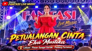 Download lagu PETUALANGAN CINTA - Elva Mustika | Live Orgen Tunggal | Fantasi Live Music  mp3