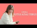 TAMI AULIA JUDIKA Putus Atau Terus Lirik