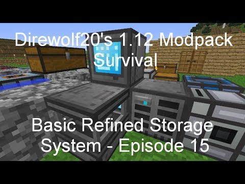 Basic Refined Storage System - Direwolf20 1.12 Modpack Survival [Episode 15]
