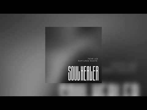 Fear Lez, Raptured Roots, Flz records - Soul Healer (Original mix) Melodic 3-Step Afrohouse