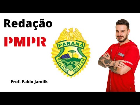 REDAÇÃO PMPR - O QUE VOCÊ PRECISA SABER