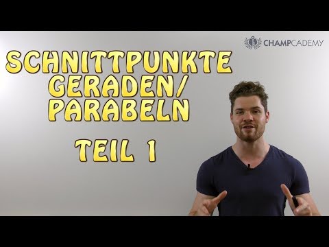 SCHNITTPUNKTE Gerade-Gerade & Parabel-Gerade