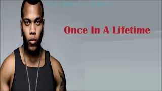 Flo Rida Once In A Lifetime - Lyrics